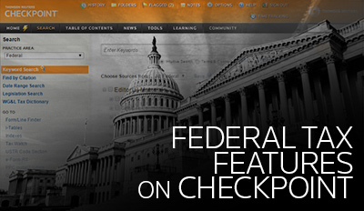 Free Webinar: Checkpoint Functionality: Did You Know? Must-See Federal Tax Features