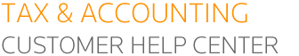 Tax & Accounting Customer Help Center